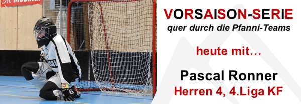 Vorsaison-Serie mit Pascal Ronner