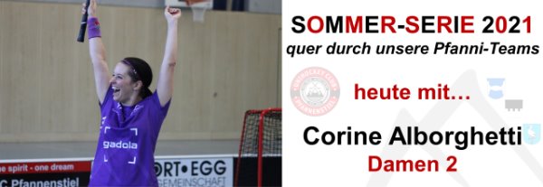 UHC Pfanni-Sommerserie 2021 mit Corine Alborghetti