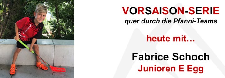 Vorsaison-Serie mit Fabrice Schoch