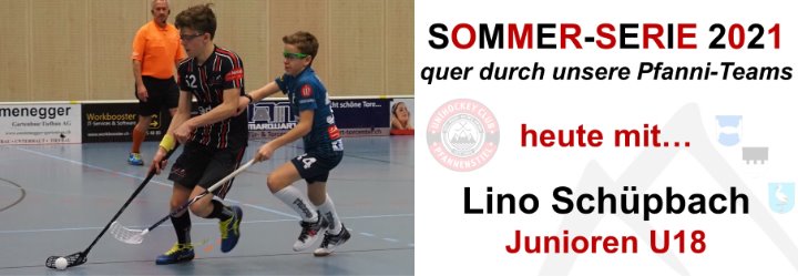 UHC Pfanni-Sommerserie 2021 mit Lino Schüpbach