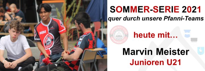 UHC Pfanni-Sommerserie 2021 mit Marvin Meister